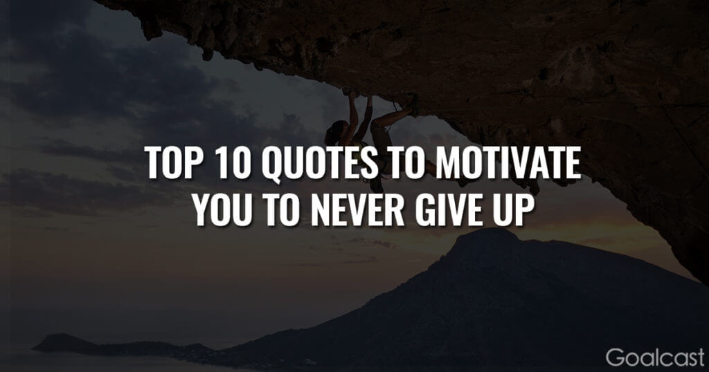 14++ Short Inspirational Quotes Never Give Up - Richi Quote